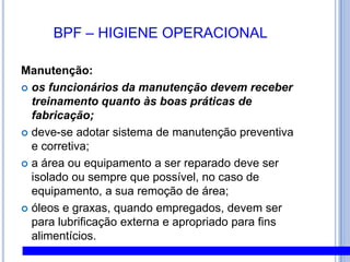 BOAS PRÁTICAS DE FABRICAÇÃOHIGIENE AMBIENTAL