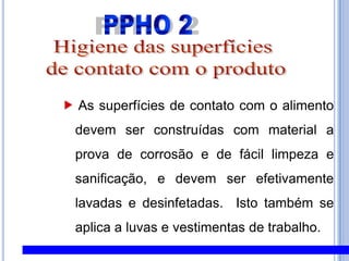BOAS PRÁTICAS DE FABRICAÇÃOHIGIENE OPERACIONAL