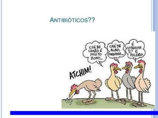 Antibióticos??,[object Object]