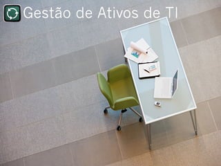 Gestão de Ativos
 