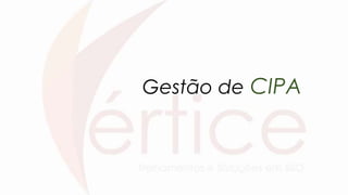 Gestão de CIPA
 