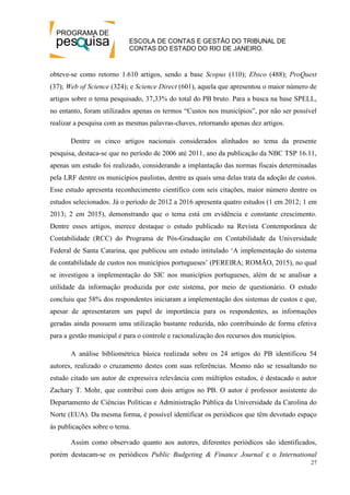 ESCOLA DE CONTAS E GESTÃO DO TRIBUNAL DE
CONTAS DO ESTADO DO RIO DE JANEIRO.
27
obteve-se como retorno 1.610 artigos, send...