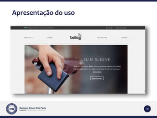 30 
Apresentação do uso 
 