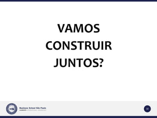 32 
VAMOS 
CONSTRUIR 
JUNTOS? 
 