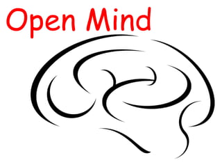 Open Mind
 