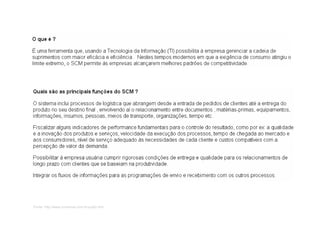 Fonte: http://www.comexnet.com.br/suplly.htm
 