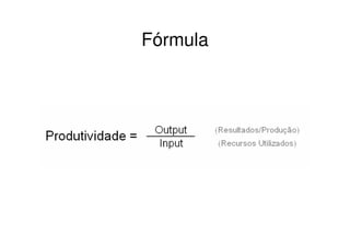 Fórmula
 
