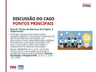 DISCUSSÃO DO CASO
PONTOS PRINCIPAIS
 