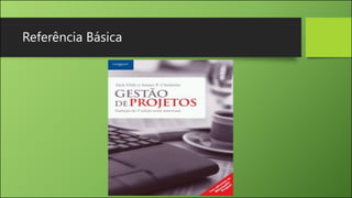 Referência Básica
 
