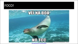 FOCO!
http://geradormemes.com/meme/2ek25r
 