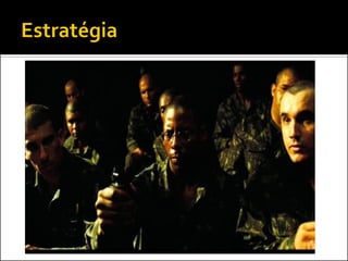   O conceito de estratégia...
     em grego stratēgía, em latim “estrategi”, em
     francês stratégie, em inglês strategy, em alemão
     strategie, em italiano strategia, em espanhol
     estrategia
 