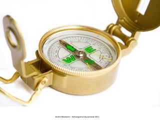 André Monteiro – Anhanguera Educacional 2011
 