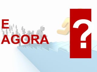 E
AGORA
 