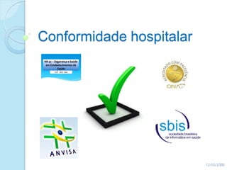 Conformidade hospitalar
12/05/201318
 