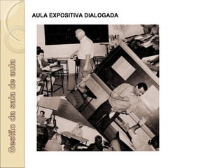 AULA EXPOSITIVA DIALOGADA 