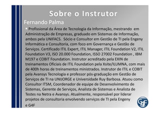 Agenda
Objetivo 08:25
A G4F        08:30
Escopo      08:35
Roadmap de Implementação 08:55
Plano de Trabalho 09:00
Equipe 09:25
Fatores Críticos de Sucesso 09:35
Ferramentas 10:05
Metodologia de Implementação 10:20
Estratégia de Implementação 14:50
Guia de Implementação 14:35
Implementando os Processos 15:00
Considerações Finais 17:45
 
