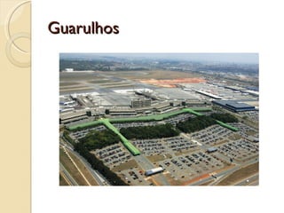 Guarulhos
 