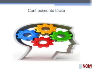 Conhecimento tácito
 