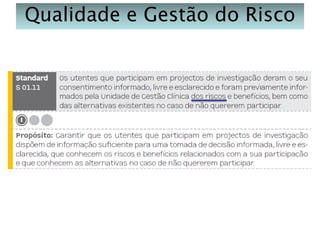 Qualidade e Gestão do Risco

 