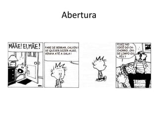 Abertura 
 