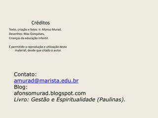 Espiritualidade:Antenas que captam os sinais de Deus na vida