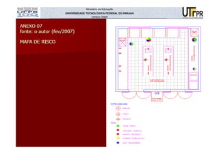 Ministério da Educação
UNIVERSIDADE TECNOLÓGICA FEDERAL DO PARANÁ
                Campus Toledo




                                             10
                                              5
 