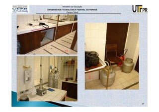 Ministério da Educação
UNIVERSIDADE TECNOLÓGICA FEDERAL DO PARANÁ
                Campus Toledo




                                             97
 