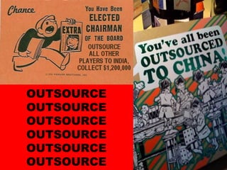 OUTSOURCE OUTSOURCE OUTSOURCE OUTSOURCE OUTSOURCE OUTSOURCE 