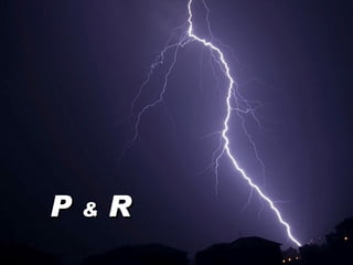 P  &  R 