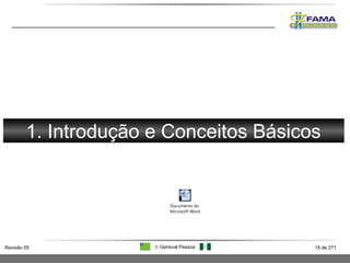 FORÇA 1. Introdução e Conceitos Básicos 