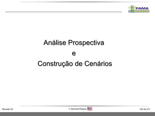 Análise Prospectiva  e  Construção de Cenários 