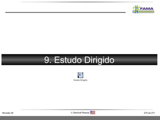 FORÇA 9. Estudo Dirigido 