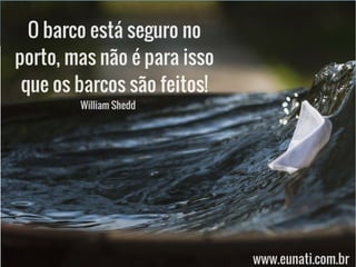 91 Jonathan Maia
www.eunati.com.br
Fábrica de origamis
 