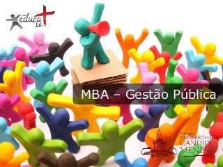 MBA – Gestão Pública

 