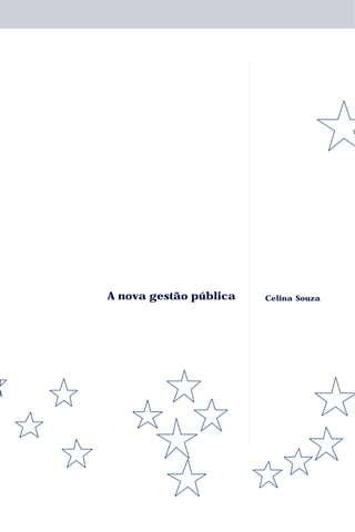 A nova gestão pública   Celina Souza
 