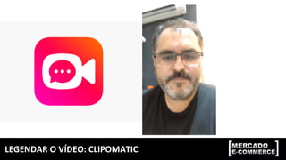 LEGENDAR	O	VÍDEO:	CLIPOMATIC	
 