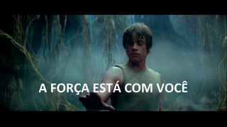 SENDO	DESCONTRAÍDO		
A	FORÇA	ESTÁ	COM	VOCÊ	
 