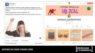 ESTUDO	DE	CASO:	ENJOEI.COM	
 