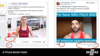 O	TÍTULO	MUDA	TUDO!	
 