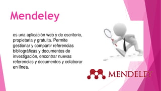 Mendeley
 