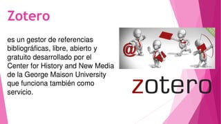 Zotero
 