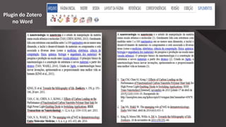 Plugin do Zotero
no Word
 