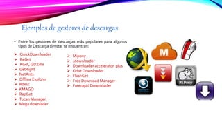 Gestores de descarga | PPTX