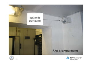 Sensor de
       movimento




                   Área de armazenagem

61 |
 