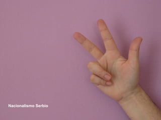 Nacionalismo Serbio 