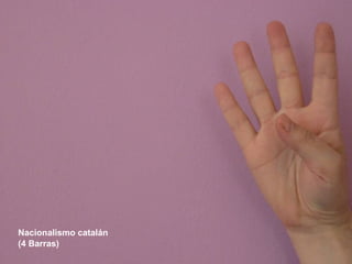 Nacionalismo catalán (4 Barras) 
