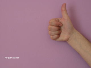 Pulgar alzado 