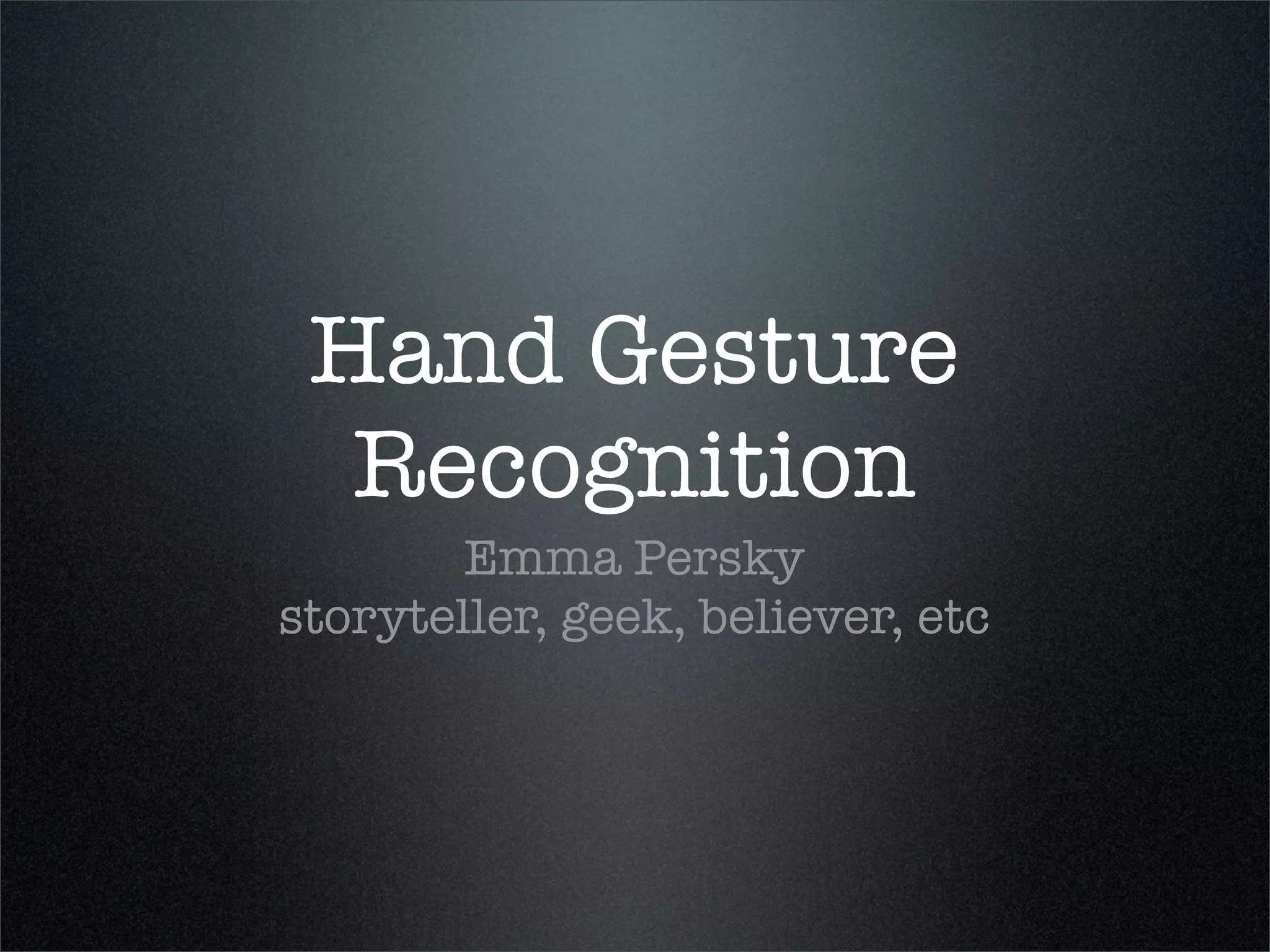 Gesture Recognition