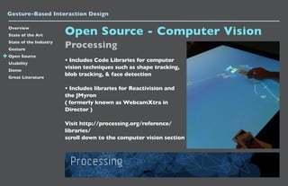 Gesture Based Interaction