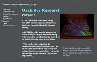 Gesture Based Interaction